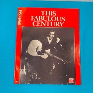 ELVIS This Fabulous Century 1950-1960 Book